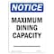 Signmission OSHA Notice, 7" Height, Maximum Dining Capacity Sign, 7" X 5", Portrait OS-NS-D-57-V-14158 - alternate 1